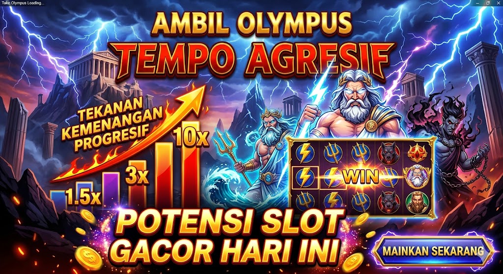 Take Olympus : Slot yang Menyerang Balik Pemain Pasif di Era Slot Online 2026